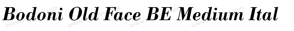 Bodoni Old Face BE Medium Italic字体转换